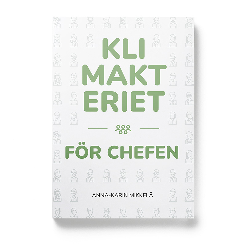 Framsidan av boken Klimakteriet på jobbet, skriven av Anna-Karin Mikkelä